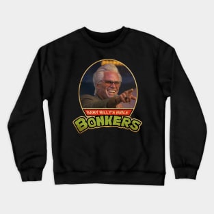 Vintage Baby Billy // Bible Bonkers Crewneck Sweatshirt